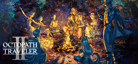 八方旅人2 / OCTOPATH TRAVELER II