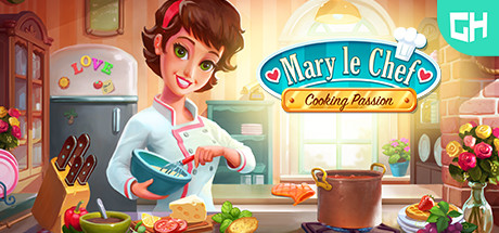 大厨玛丽 / Mary Le Chef - Cooking Passion