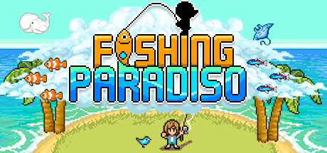 钓鱼天堂 / Fishing Paradiso