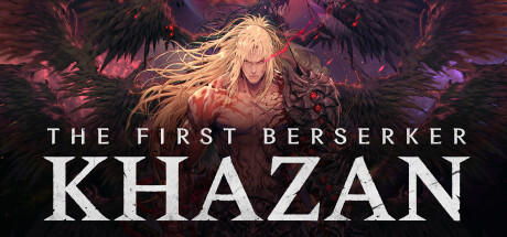第一狂战士卡赞 / The First Berserker: Khazan