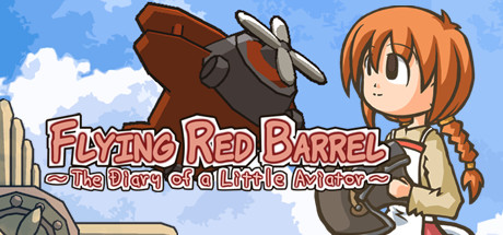 飞天红酒桶 / Flying Red Barrel - The Diary of a Little Aviator