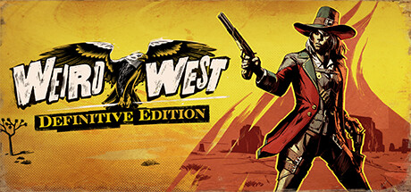 诡野西部 / Weird West: Definitive Edition