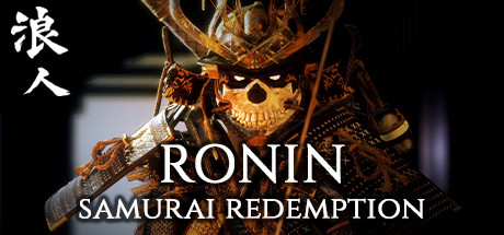 浪人武士 / Ronin: Samurai Redemption