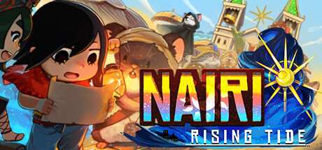 奈里:浪潮 / NAIRI: Rising Tide