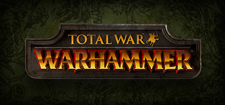 全面战争：战锤 / Total War: WARHAMMER