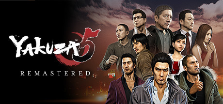 如龙5 / Yakuza 5 Remastered