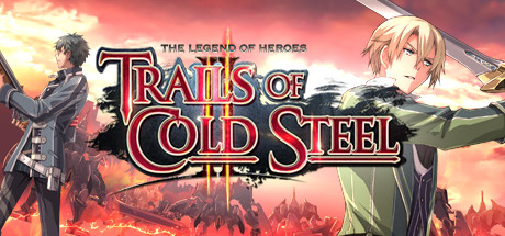 英雄传说:闪之轨迹2 / The Legend of Heroes: Trails of Cold Steel II