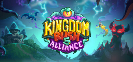 王国保卫战5联盟 / Kingdom Rush 5: Alliance TD