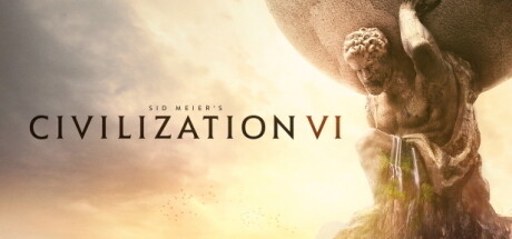 文明6 / Sid Meier’s Civilization® VI