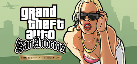 侠盗猎车手:圣安地列斯最终版 / Grand Theft Auto: San Andreas – The Definitive Edition