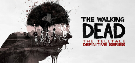 行尸走肉 / The Walking Dead: The Telltale Definitive Series