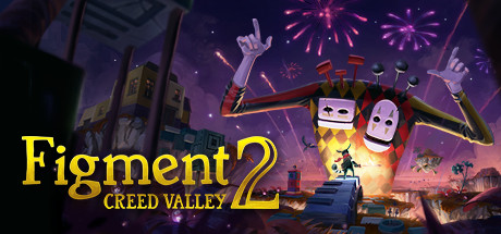 虚构世界2 / Figment 2: Creed Valley