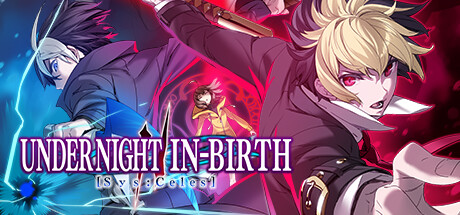 夜下降生2 / UNDER NIGHT IN-BIRTH II Sys:Celes