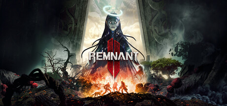 遗迹2 / REMNANT II®