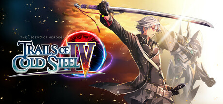 英雄传说:闪之轨迹4 / The Legend of Heroes: Trails of Cold Steel IV
