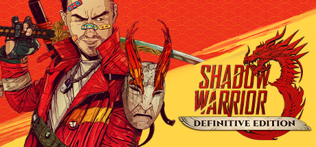 影子武士3 / Shadow Warrior 3: Definitive Edition