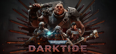 战锤40K:暗潮 / Warhammer 40,000: Darktide