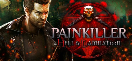 止痛药:地狱诅咒 / Painkiller Hell & Damnation